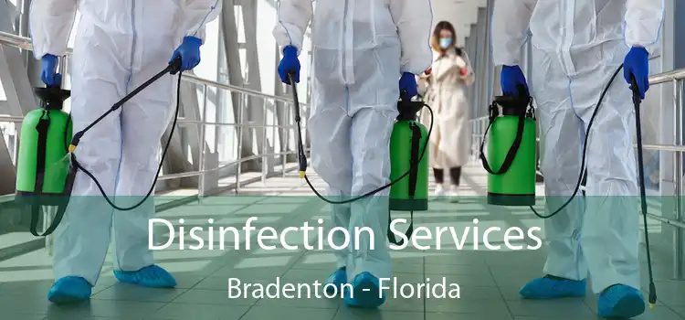 Disinfection Services Bradenton - Florida