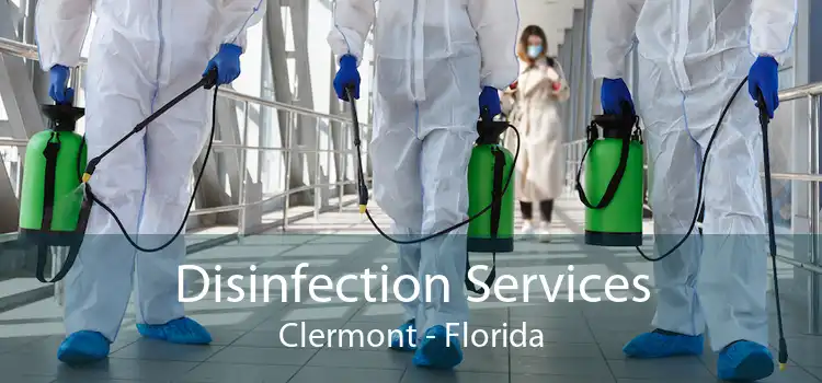 Disinfection Services Clermont - Florida