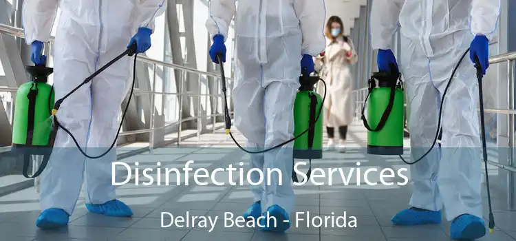 Disinfection Services Delray Beach - Florida