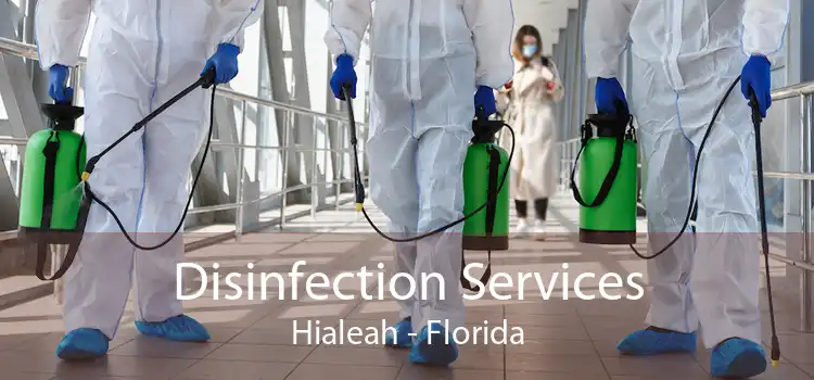Disinfection Services Hialeah - Florida