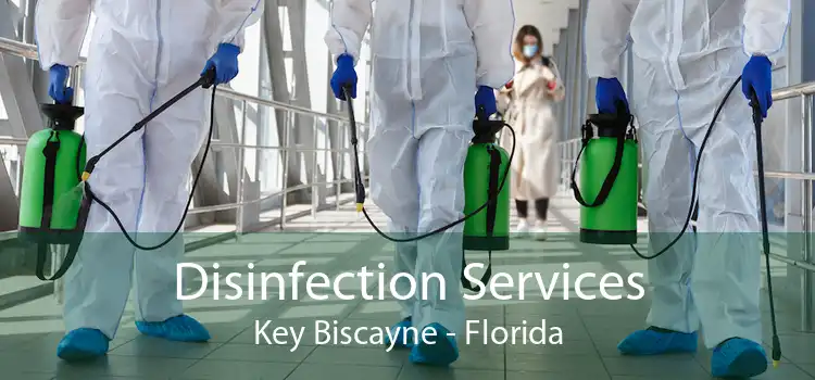 Disinfection Services Key Biscayne - Florida