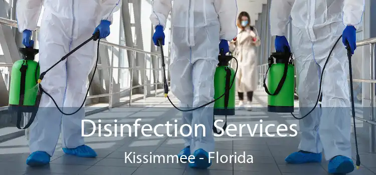 Disinfection Services Kissimmee - Florida