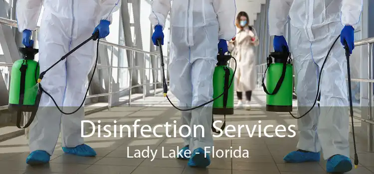 Disinfection Services Lady Lake - Florida