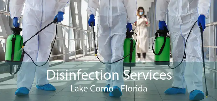 Disinfection Services Lake Como - Florida