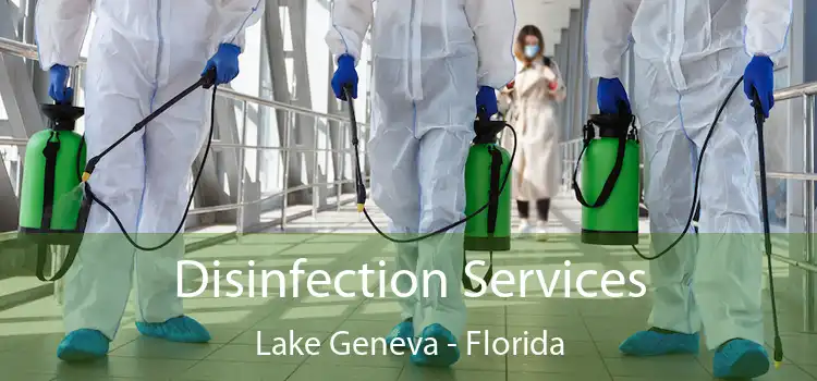 Disinfection Services Lake Geneva - Florida