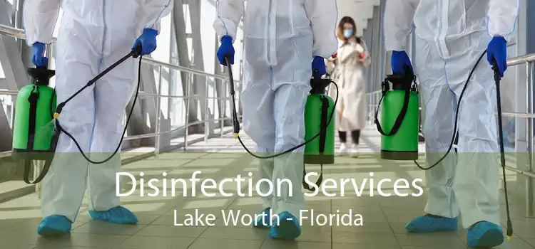 Disinfection Services Lake Worth - Florida