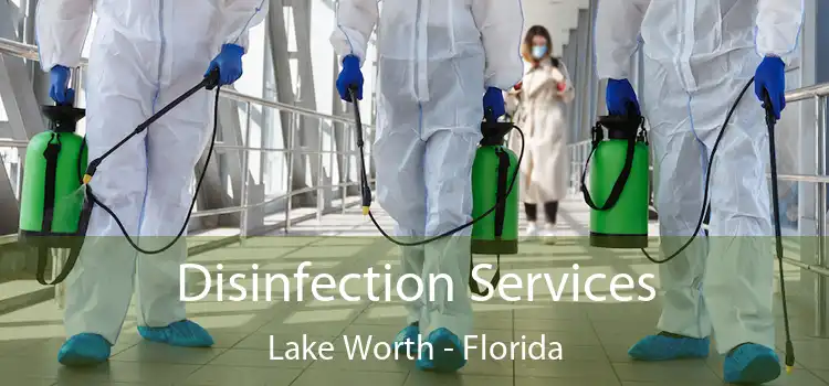 Disinfection Services Lake Worth - Florida