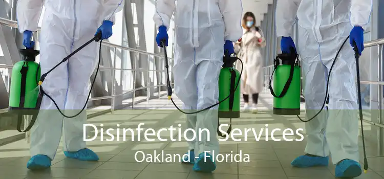 Disinfection Services Oakland - Florida