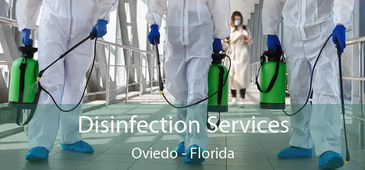 Disinfection Services Oviedo - Florida