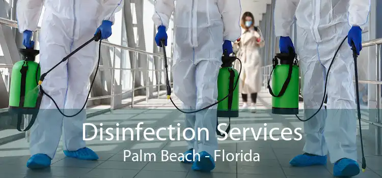 Disinfection Services Palm Beach - Florida