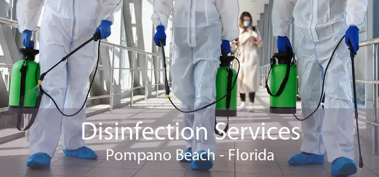 Disinfection Services Pompano Beach - Florida