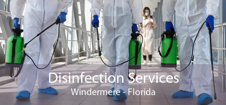 Disinfection Services Windermere - Florida