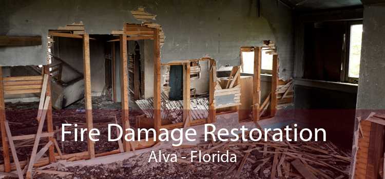 Fire Damage Restoration Alva - Florida