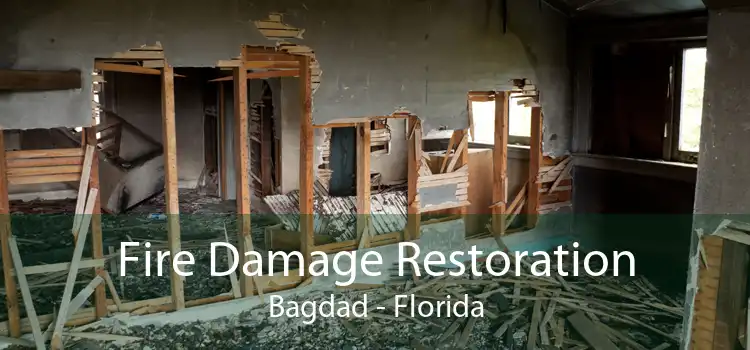Fire Damage Restoration Bagdad - Florida