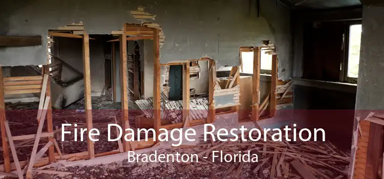 Fire Damage Restoration Bradenton - Florida