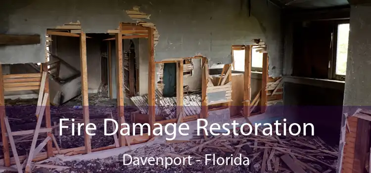 Fire Damage Restoration Davenport - Florida