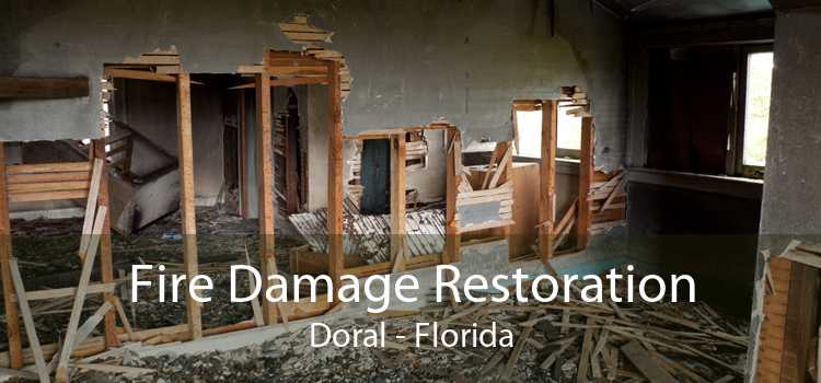 Fire Damage Restoration Doral - Florida