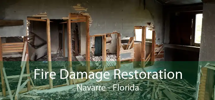 Fire Damage Restoration Navarre - Florida