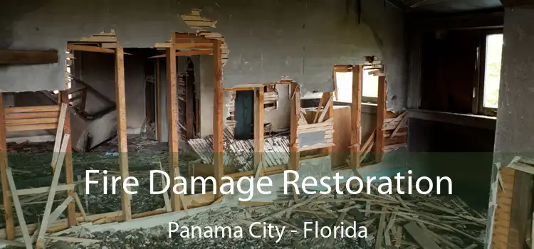 Fire Damage Restoration Panama City - Florida