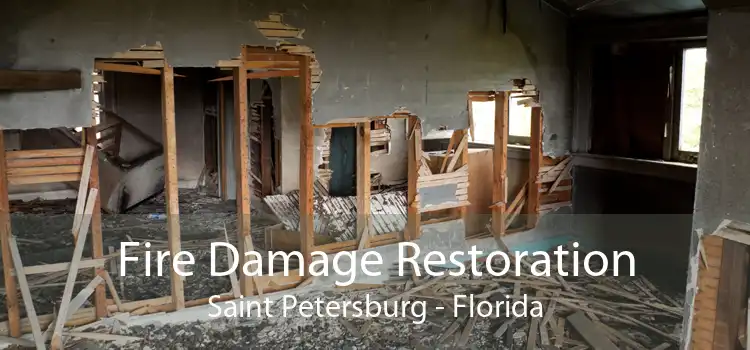 Fire Damage Restoration Saint Petersburg - Florida
