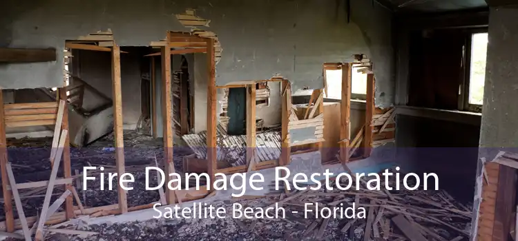Fire Damage Restoration Satellite Beach - Florida