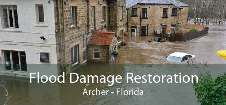 Flood Damage Restoration Archer - Florida