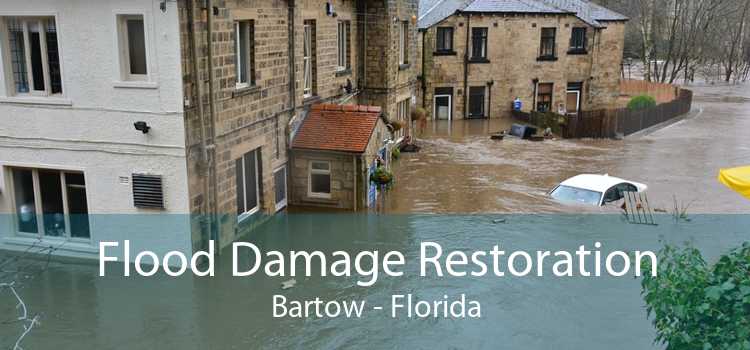 Flood Damage Restoration Bartow - Florida