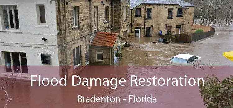 Flood Damage Restoration Bradenton - Florida