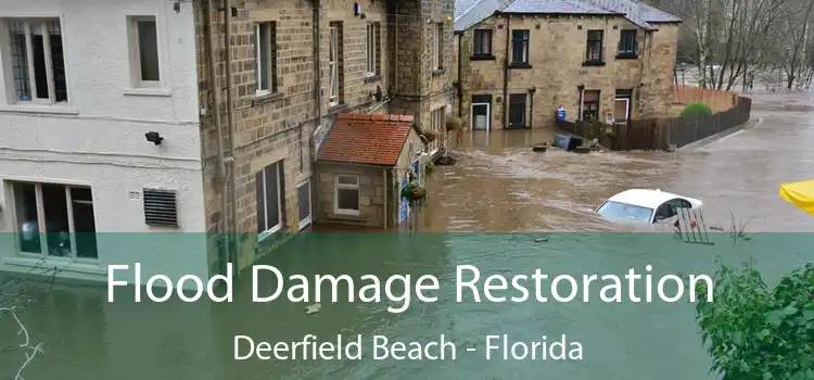 Flood Damage Restoration Deerfield Beach - Florida