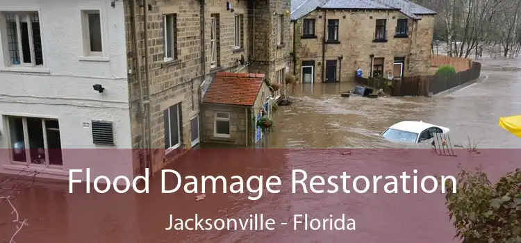 Flood Damage Restoration Jacksonville - Florida