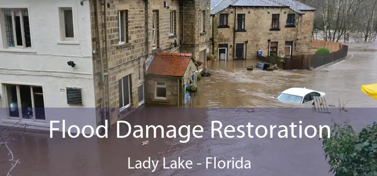 Flood Damage Restoration Lady Lake - Florida