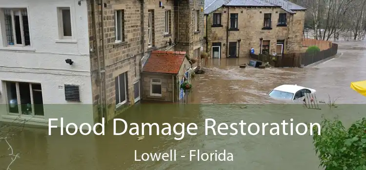 Flood Damage Restoration Lowell - Florida