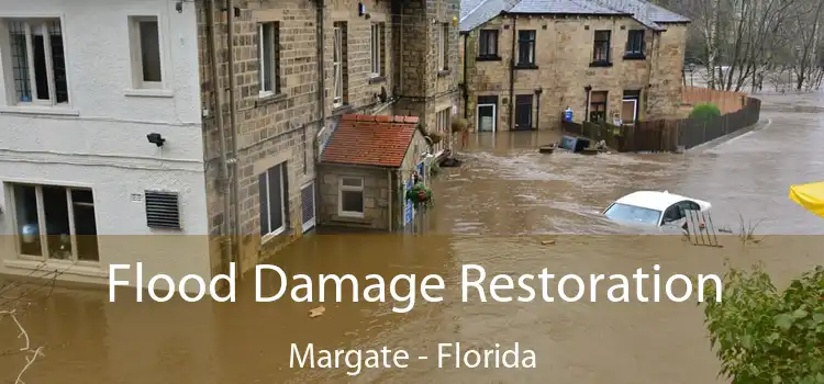 Flood Damage Restoration Margate - Florida