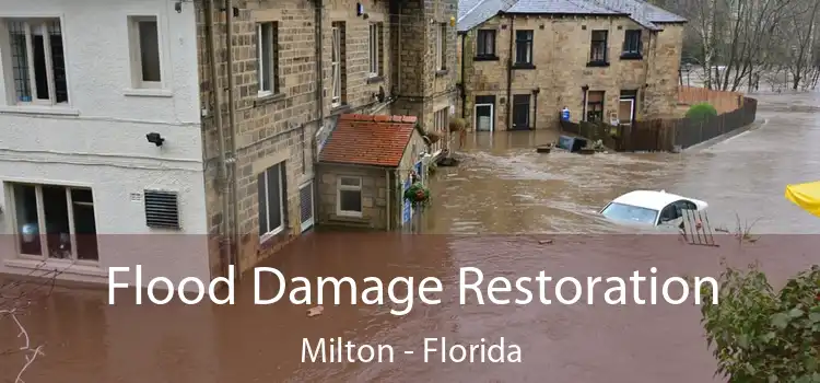 Flood Damage Restoration Milton - Florida