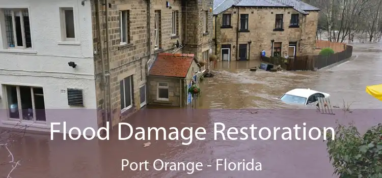 Flood Damage Restoration Port Orange - Florida