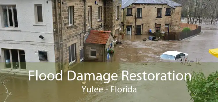 Flood Damage Restoration Yulee - Florida