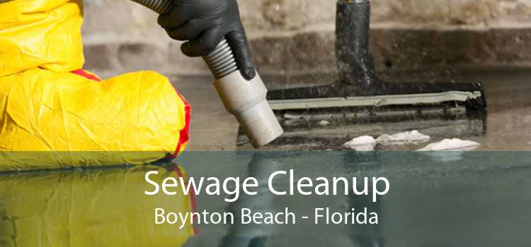 Sewage Cleanup Boynton Beach - Florida