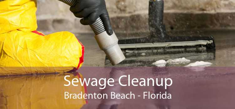 Sewage Cleanup Bradenton Beach - Florida