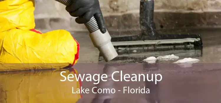 Sewage Cleanup Lake Como - Florida