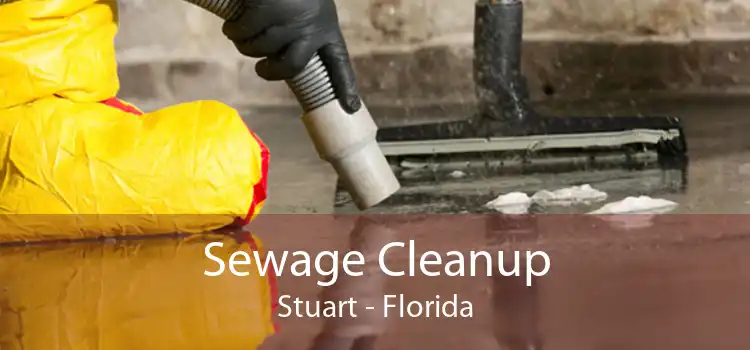 Sewage Cleanup Stuart - Florida