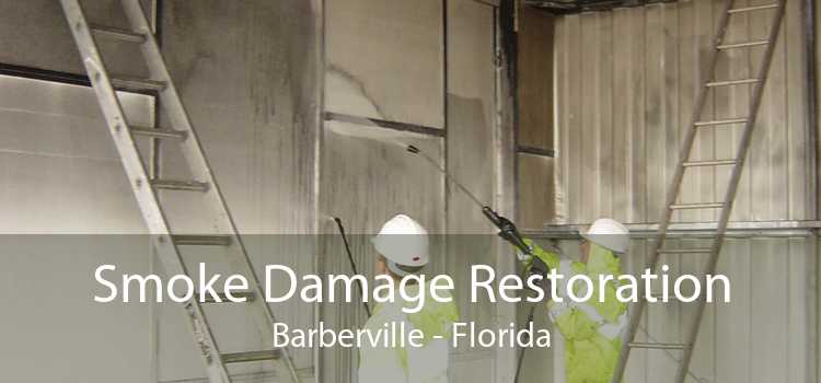 Smoke Damage Restoration Barberville - Florida
