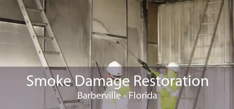 Smoke Damage Restoration Barberville - Florida