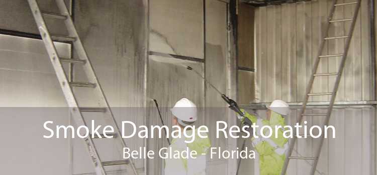 Smoke Damage Restoration Belle Glade - Florida
