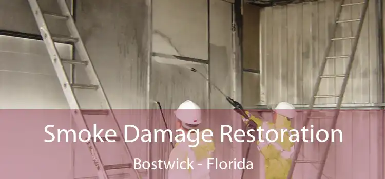 Smoke Damage Restoration Bostwick - Florida