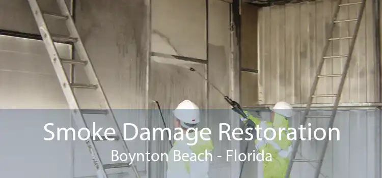 Smoke Damage Restoration Boynton Beach - Florida