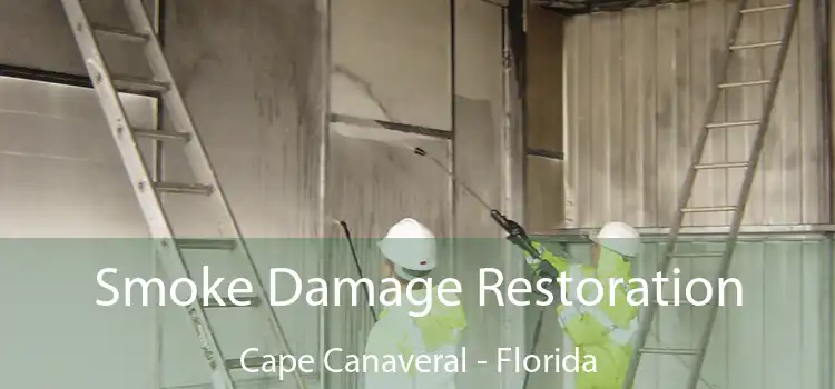 Smoke Damage Restoration Cape Canaveral - Florida