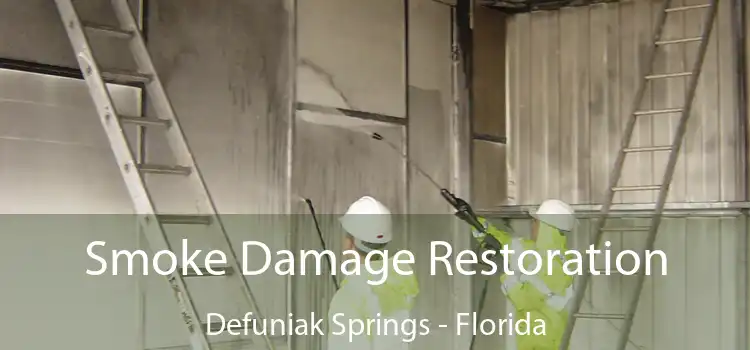 Smoke Damage Restoration Defuniak Springs - Florida