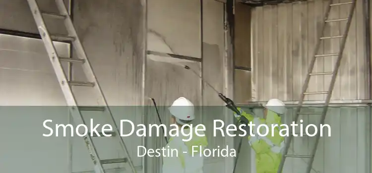 Smoke Damage Restoration Destin - Florida