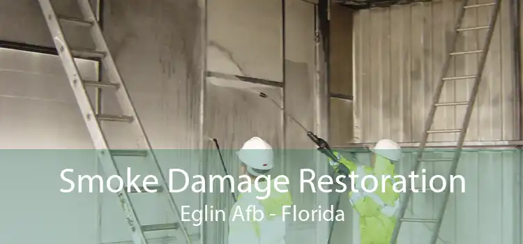 Smoke Damage Restoration Eglin Afb - Florida