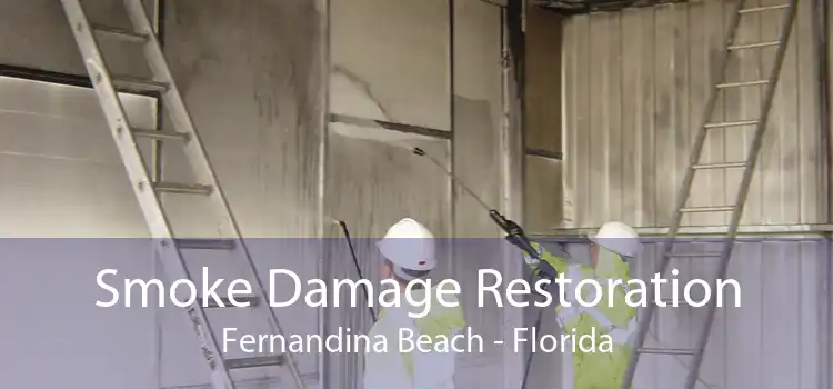 Smoke Damage Restoration Fernandina Beach - Florida